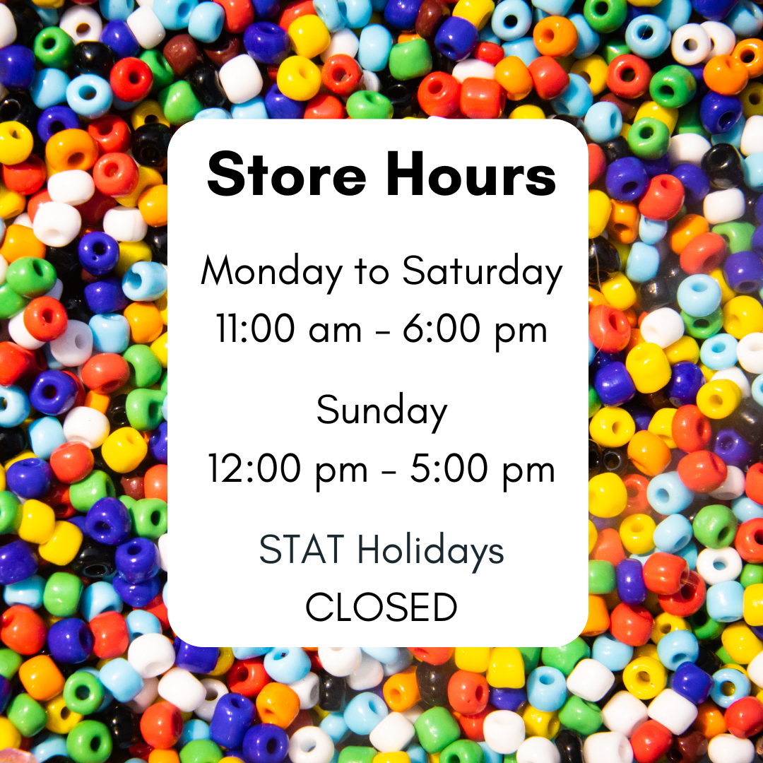 Country Beads Store Hours: Tuesday to Saturday 11am to 5pm, Sunday 12pm to 5pm, Monday Closed.